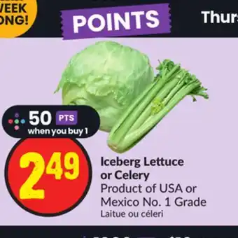 Chalo FreshCo Iceberg lettuce or celery product of usa or mexico no. 1 grade offer