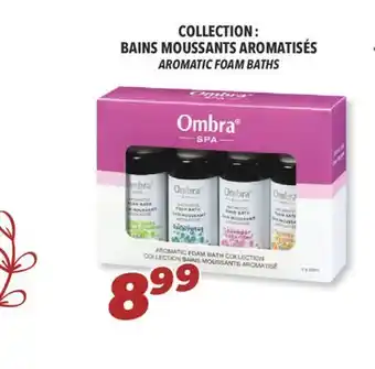 Familiprix Ombra aromatic foam baths offer
