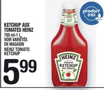 Marche Ami Ketchup aux tomates heinz | heinz tomato ketchup offer