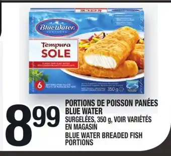 Marche Ami Portions de poisson panées blue water | blue water breaded fish portions offer