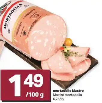 L'Intermarché Mortadelle, 6,76/lb offer
