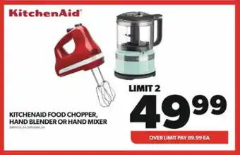 Real Canadian Superstore KITCHENAID FOOD CHOPPER, HAND BLENDER OR HAND MIXER offer