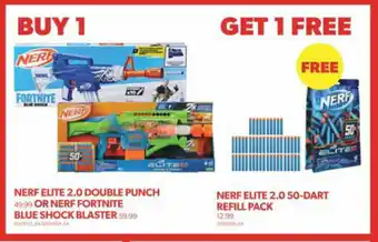 Real Canadian Superstore BUY NERF ELITE 2.0 DOUBLE PUNCH OR NERF FORTNITE BLUE SHOCK BLASTER GET NERF ELITE 2.0 50-DART REFILL PACK FOR FREE offer