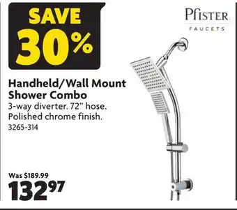 Home Hardware Handheld/wall mount shower combo offer