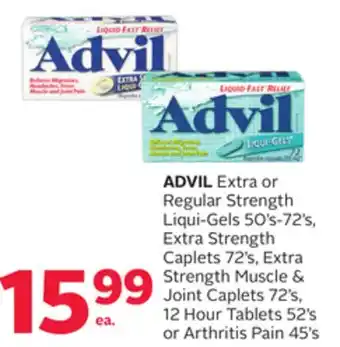 Rexall Advil extra or regular strength liqui-gels 50' s-72' s, extra strength caplets 72' s, extra strength muscle & joint caplets 7 offer