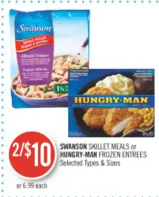 Shoppers Drug Mart Swanson skillet meals or hungry man frozen entrees offer