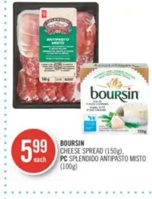 Shoppers Drug Mart Boursin cheese spread (150g), pc splendido antipasto misto (100g) offer