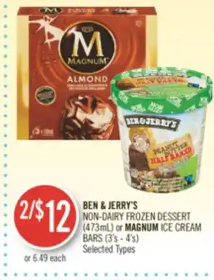 Shoppers Drug Mart Ben & jerry's non-dairy frozen dessert (473ml) or magnum ice cream bars (3's-4's) offer