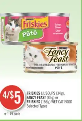 Shoppers Drug Mart Friskies lil'soups (34g), fancy feast (85g) or friskies (156g) wet cat food offer