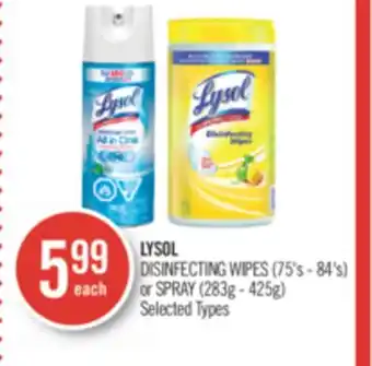 Shoppers Drug Mart Lysol disinfecting wipes (75's - 84's) or spray (283g - 425g) offer