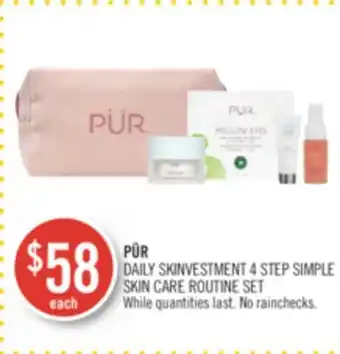 Shoppers Drug Mart Pür daily skinvestment 4 step simple skin care routine set offer