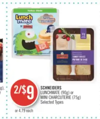 Shoppers Drug Mart Schneiders lunchmate (90g) or mini charcuterie (75g) offer