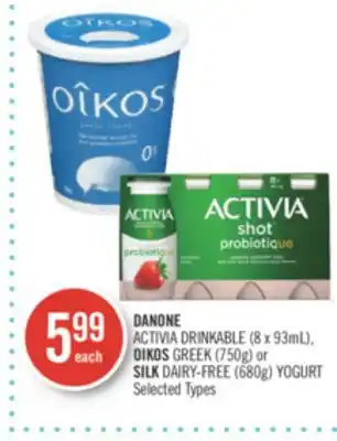 Shoppers Drug Mart Danone activia drinkable (8 x 93ml), oikos greek (750g) or silk dairy-free (680g) yogurt offer
