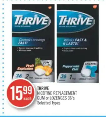 Shoppers Drug Mart Thrive nicotine replacement gum or lozenges 36's offer