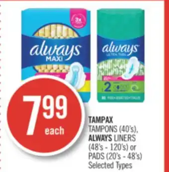 Shoppers Drug Mart Tampax tampons (40's), always liners (48's - 120's) or pads (20's - 48's) offer