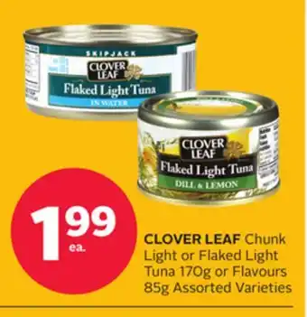 Rexall Clover leaf chunk light or flaked light tuna 170g or flavours 85g offer