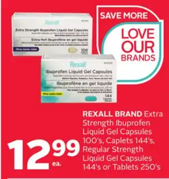 Rexall Rexall brand extra strength ibuprofen liquid gel capsules 100' s, caplets 144' s, regular strength liquid gel capsules 144' s offer