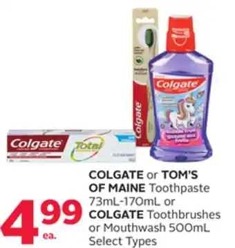 Rexall Colgate or tom's of maine toothpaste 73ml-170ml or colgate toothbrushes or mouthwash 500ml offer