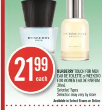 Shoppers Drug Mart Burberry touch for men eau de toilette or weekend for women eau de parfum offer