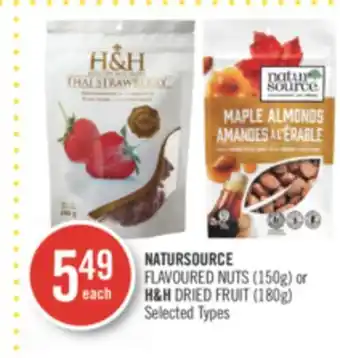 Shoppers Drug Mart Natursource flavoured nuts (150g) or h&h dried fruit (180g) offer