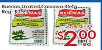 Sunny Food Mart Buenas, grated, cassava offer
