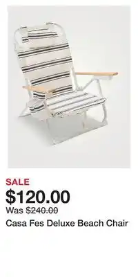 Holt Renfrew Casa fes deluxe beach chair offer