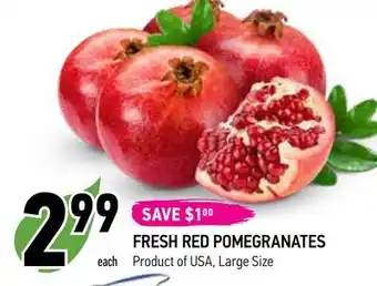 Coppa's Fresh Market Fresh red pomegranates offer