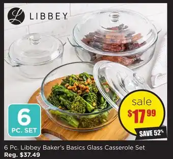 Kitchen Stuff Plus 6 pc. libbey baker's basics glass casserole set offer