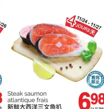 T&T Supermarket Steak saumon atlantique frais offer
