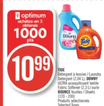 Pharmaprix Tide laundry detergent (2,04 l), downy ultra fabric softener (2,3 l) or bounce sheets (120 - 200) offer