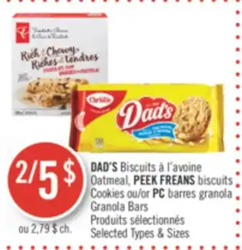Pharmaprix Dad's oatmeal, peek freans cookies or pc granola bars offer