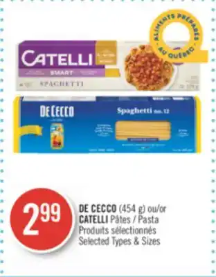 Pharmaprix De cecco (454g) or catelli pasta offer