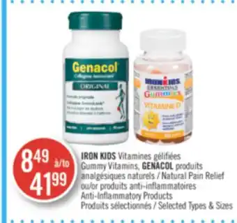 Pharmaprix Iron kids gummy vitamins, genacol natural pain relief or anti-inflammatory products offer