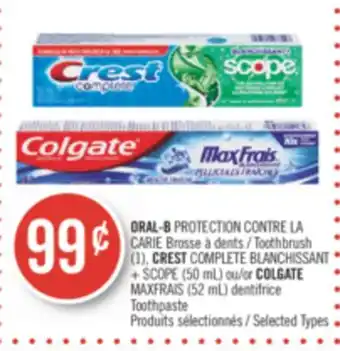 Pharmaprix Oral-b protection toothbrush (1), crest complete blanchissant + scope (50 ml) or colgate maxfrais (52 ml) toothpaste offer