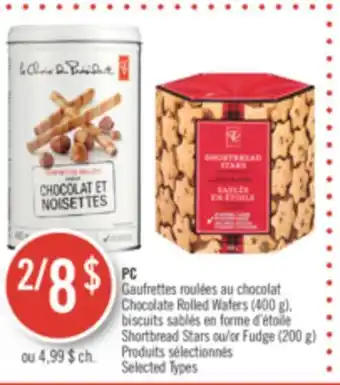Pharmaprix Pc chocolate rolled wafers (400 g), shortbread stars or fudge (200 g) offer