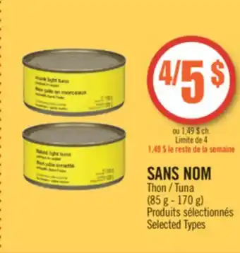 Pharmaprix No name thon tuna (85 g - 170 g) offer