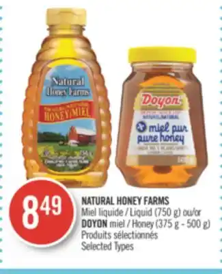 Pharmaprix Natural honey farms liquid (750 g) or doyon honey (375 g - 500 g) offer