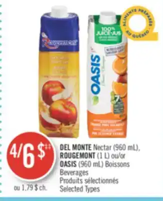Pharmaprix Del monte nectar (960 ml), rougemont (1 l) or oasis (960 ml) beverages offer