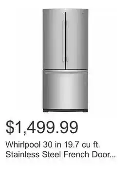 Costco Whirlpool 30 in 19.7 cu ft. stainless steel french door refrigerator with full-width pantry drawer offer