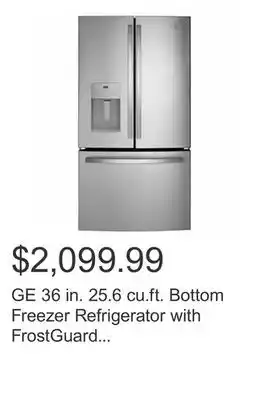 Costco Ge 36 in. 25.6 cu.ft. bottom freezer refrigerator with frostguard technology offer