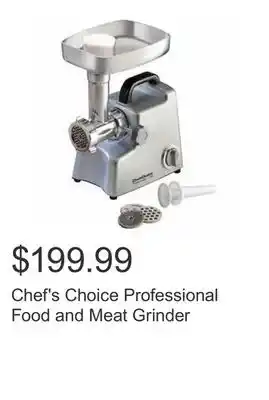 Costco Chef's choice professional food and meat grinder offer