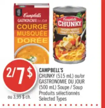 Pharmaprix Campbell's chunky (515 ml) or gastronomie du jour (500 ml) soup offer
