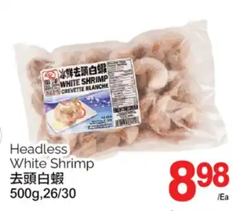 T&T Supermarket Headless white shrimp, 500g,26/30 offer