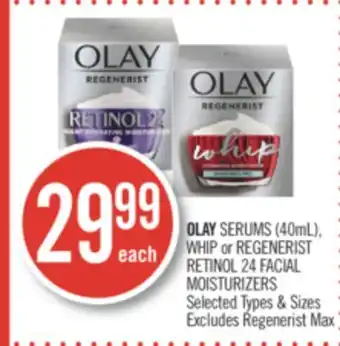 Shoppers Drug Mart Olay serums (40ml), whip or regenerist retinol 24 facial moisturizers offer