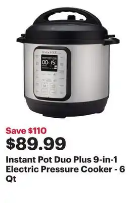 Best Buy Instant pot duo plus 9-in-1 electric pressure cooker - 6 qt offer
