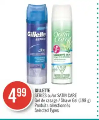 Pharmaprix Gillette series or satin care shave gel offer