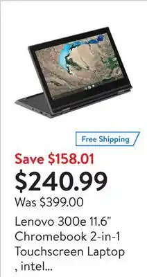 Walmart Lenovo 300e 11.6 chromebook 2-in-1 touchscreen laptop , intel n4020, 4gb, 32gb, chrome os offer