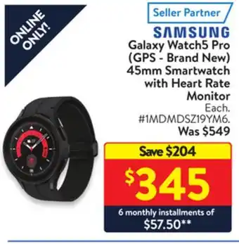 Walmart Samsung galaxy watch5 pro (gps - brand new) 45mm smartwatch with heart rate monitor offer
