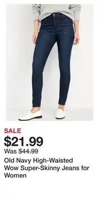Old Navy Old navy high-waisted wow super-skinny jeans for women offer