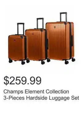 Costco Champs element collection 3-pieces hardside luggage set offer